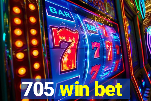 705 win bet